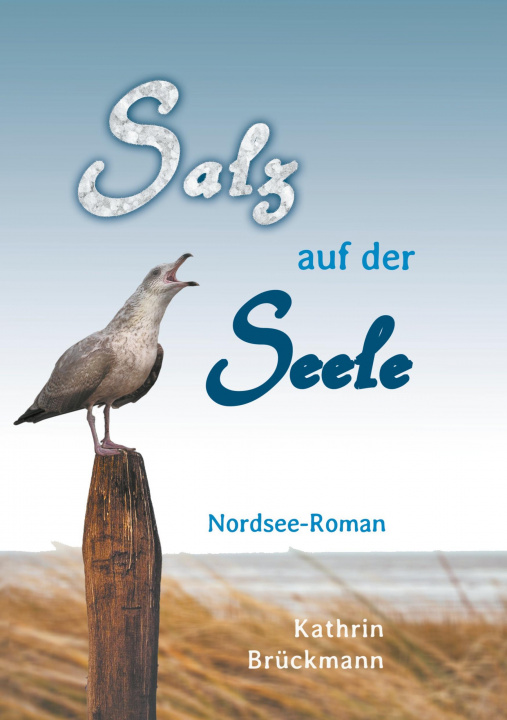 Knjiga Salz auf der Seele Kathrin Brückmann
