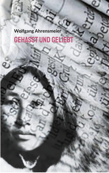 Boek Gehasst und Geliebt Wolfgang Ahrensmeier