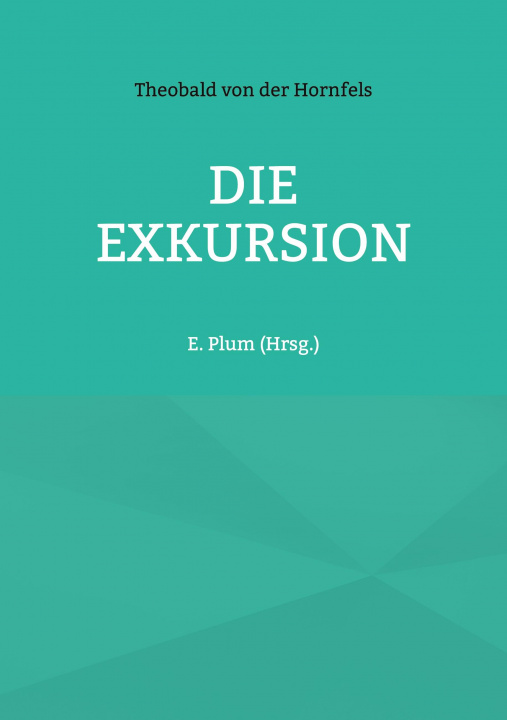 Knjiga Die Exkursion E. Plum