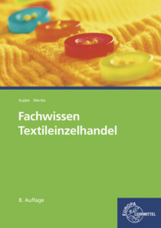 Kniha Fachwissen Textileinzelhandel Ursula Mertes