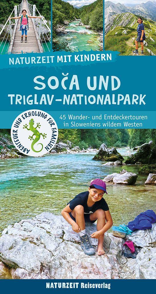 Carte Naturzeit mit Kindern: Soca und Triglav Nationalpark 