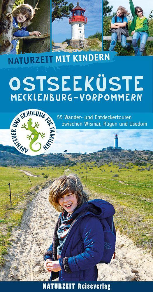 Kniha Naturzeit mit Kindern: Ostseeküste Mecklenburg-Vorpommern Stefanie Holtkamp