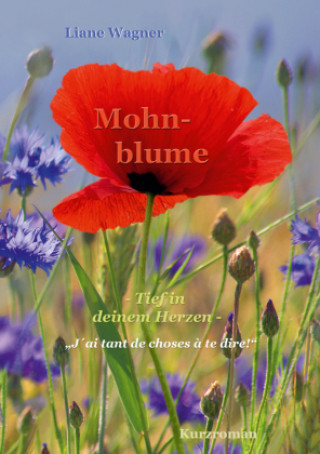 Knjiga Mohnblume Liane Wagner