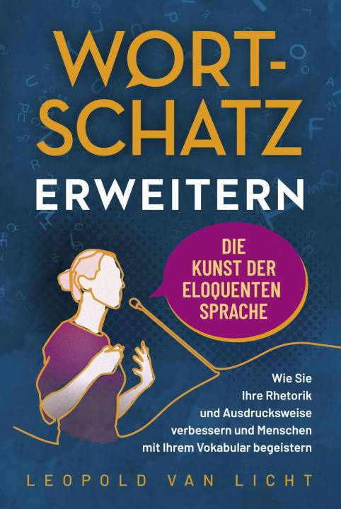 Kniha Wortschatz erweitern - Die Kunst der eloquenten Sprache 