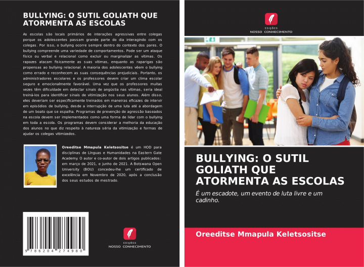 Βιβλίο BULLYING: O SUTIL GOLIATH QUE ATORMENTA AS ESCOLAS Oreeditse Mmapula Keletsositse