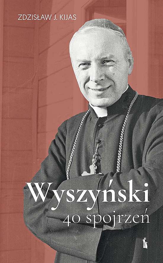 Книга Wyszyński. 40 spojrzeń Zdzisław J. Kijas