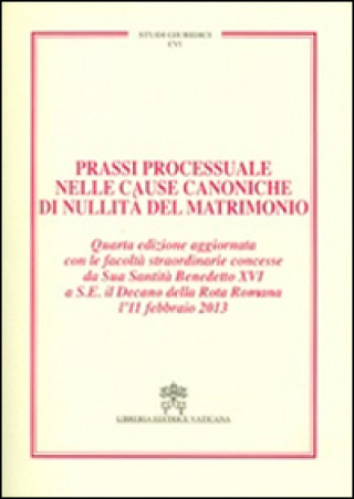 Book Prassi processuale nelle cause canoniche di nullità del matrimonio Carlo Gullo