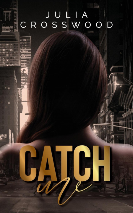 Knjiga Catch Me Julia Crosswood