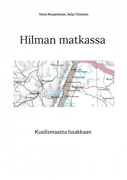 Book Hilman matkassa Seija Timonen