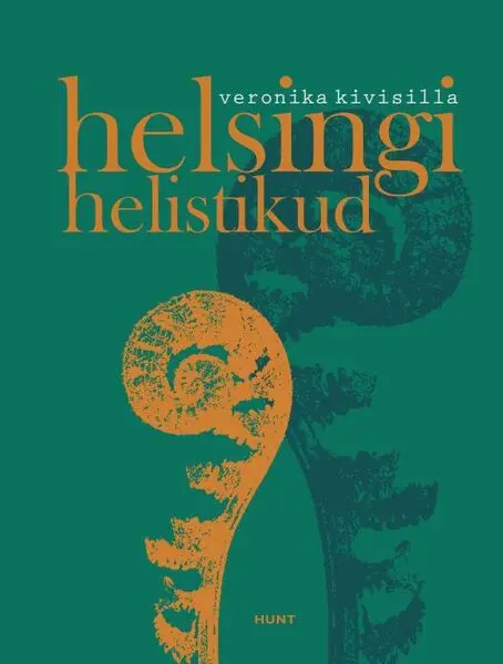 Knjiga Helsingi helistikud Veronika Kivisilla