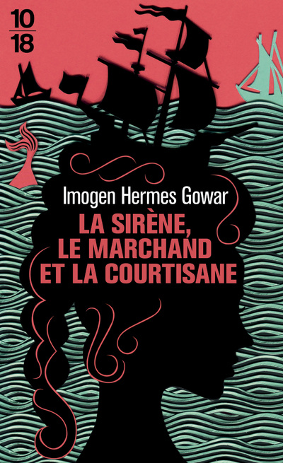 Книга La sirène, le marchand et la courtisane Imogen Hermes Gowar
