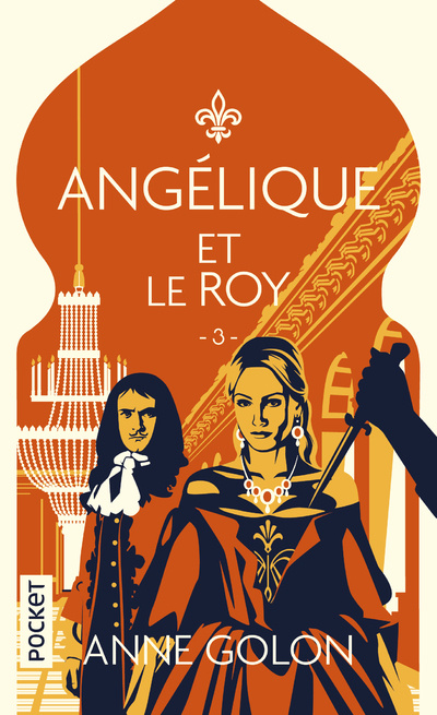 Carte Angélique - tome 3 Angélique et le Roy Anne Golon