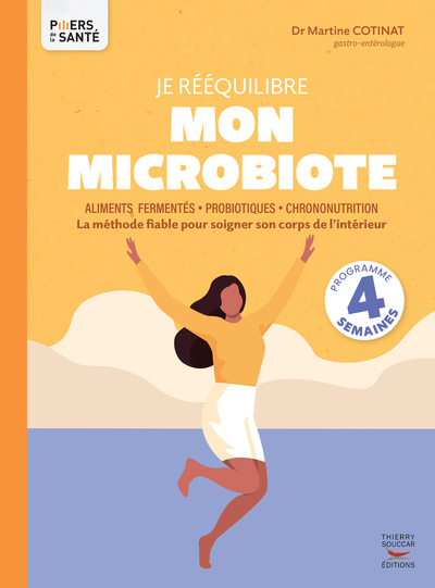 Książka Je rééquilibre mon microbiote - Aliments fermentés, probiotiques, chrononutrition Martine Cotinat