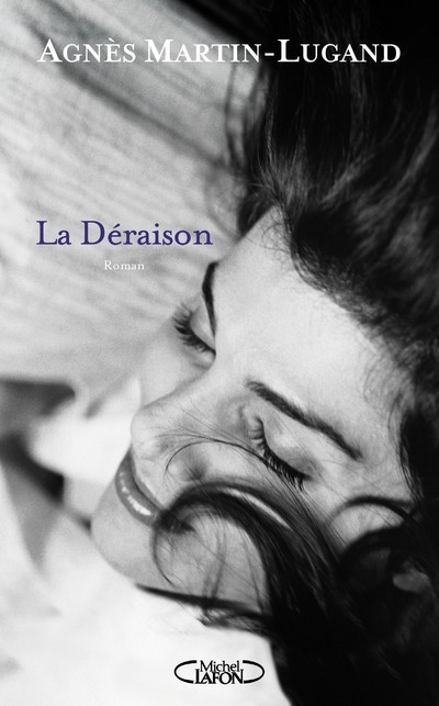Книга La Déraison Agnès Martin-Lugand