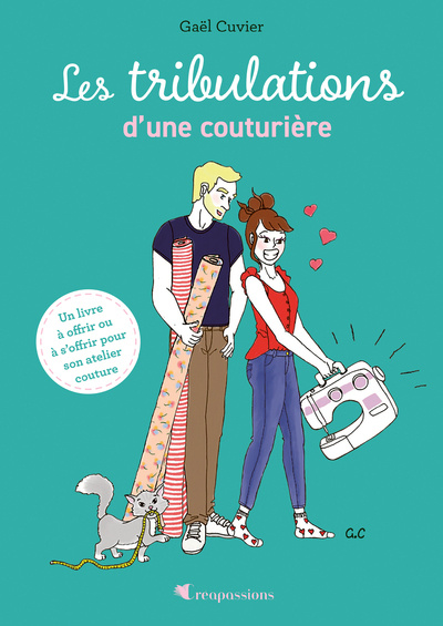 Knjiga Les tribulations d'une couturière Gael Cuvier