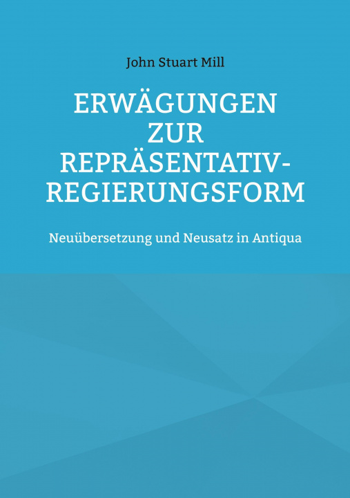 Kniha Erwagungen zur Reprasentativ-Regierungsform 