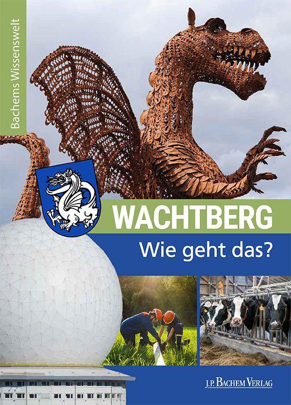 Kniha Wachtberg - Wie geht das? 