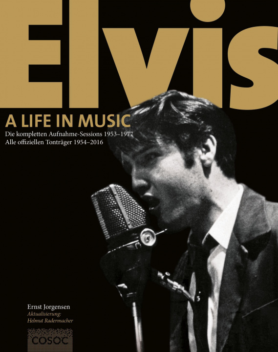 Carte Elvis. A Life In Music Helmut Radermacher