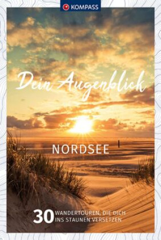 Książka KOMPASS Dein Augenblick Nordsee 