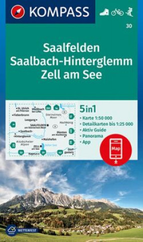 Nyomtatványok KOMPASS Wanderkarte 30 Saalfelden, Saalbach-Hinterglemm, Zell am See 1:50.000 
