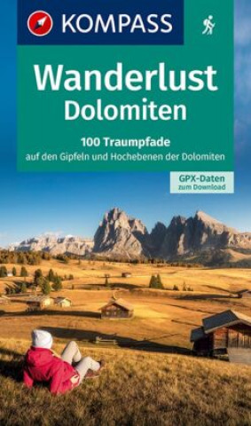 Книга KOMPASS Wanderlust Dolomiten 