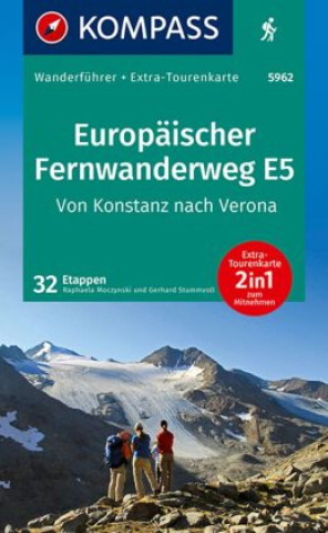 Carte KOMPASS Wanderführer Europäischer Fernwanderweg E5, Von Konstanz nach Verona, 32 Etappen Raphaela Moczynski