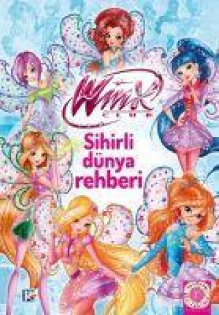 Książka Winx Club - Sihirli Dünya Rehberi 