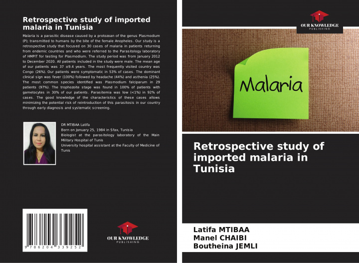 Knjiga Retrospective study of imported malaria in Tunisia Manel Chaibi