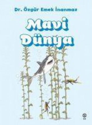 Knjiga Mavi Dünya 