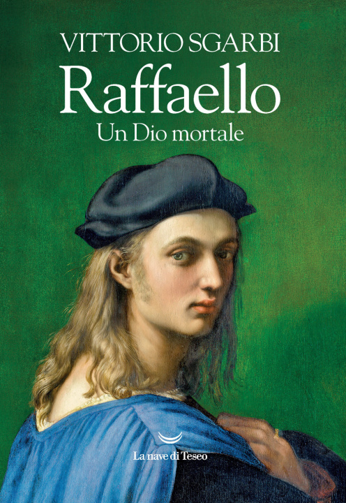 Книга Raffaello. Un Dio mortale Vittorio Sgarbi