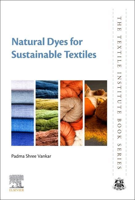 Kniha Natural Dyes for Sustainable Textiles Padma Vankar