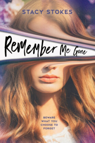 Knjiga Remember Me Gone Stacy Stokes