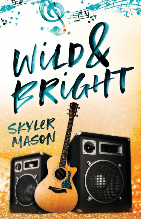 Kniha Wild and Bright 