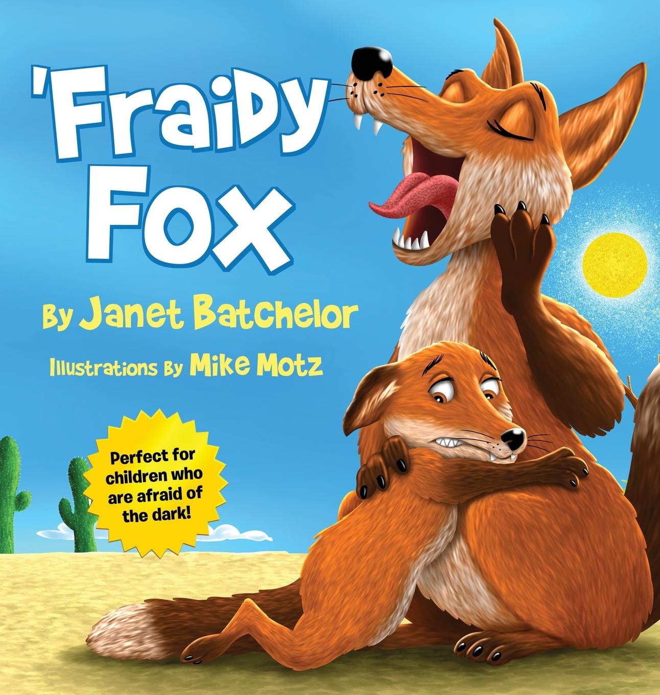 Knjiga 'Fraidy Fox Janet Batchelor