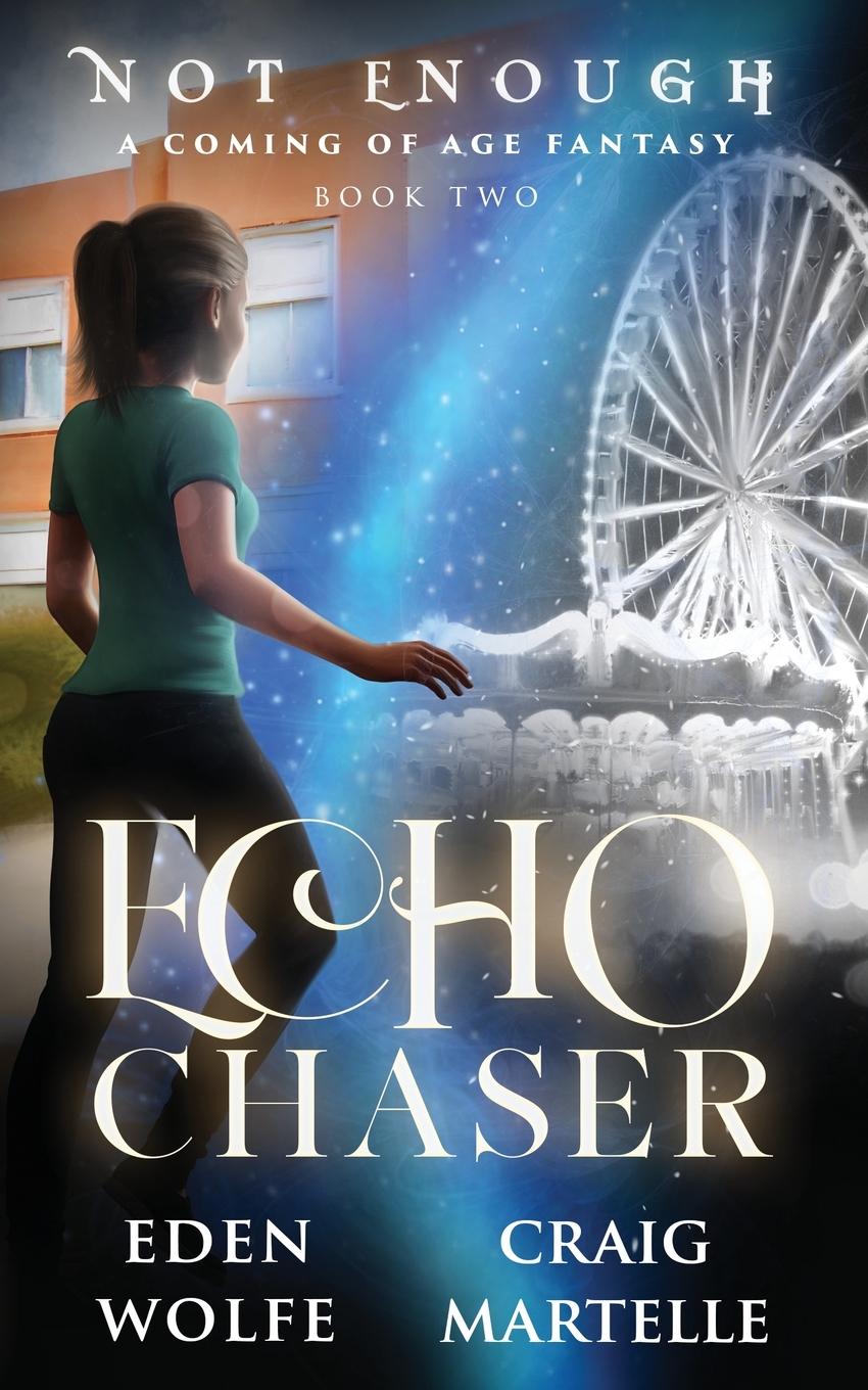 Knjiga Echo Chaser Craig Martelle