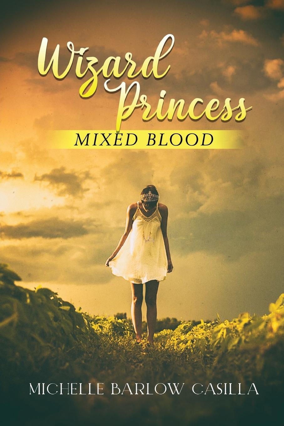 Knjiga Wizard Princess Michelle Barlow Casilla