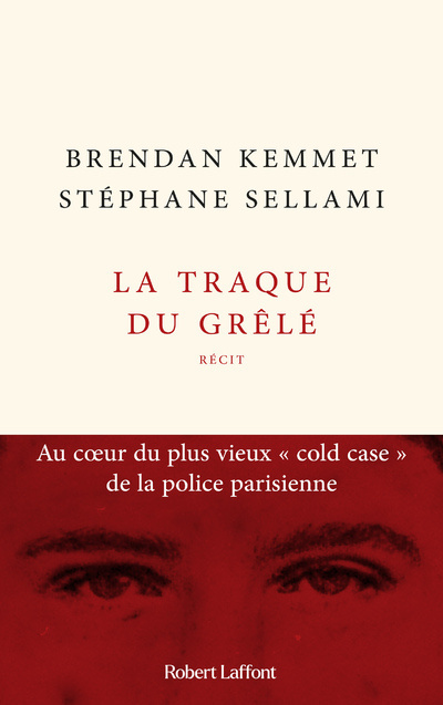 Kniha La Traque du grêlé - Au coeur du plus vieux " cold case " de la police parisienne Stéphane Sellami