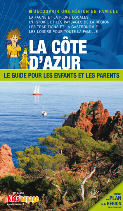 Kniha LA COTE D'AZUR GUIDE PR LES ENFANTS ET LES PARENTS 