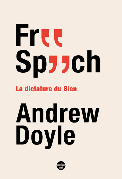 Kniha Free Speech - La dictature du Bien Andrew Doyle