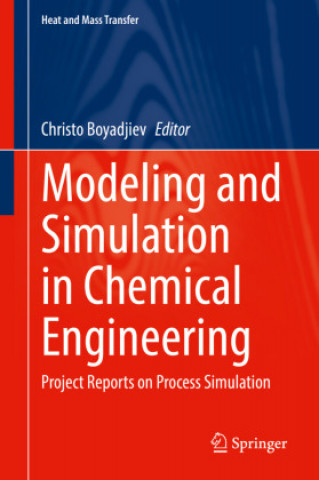 Boek Modeling and Simulation in Chemical Engineering Christo Boyadjiev