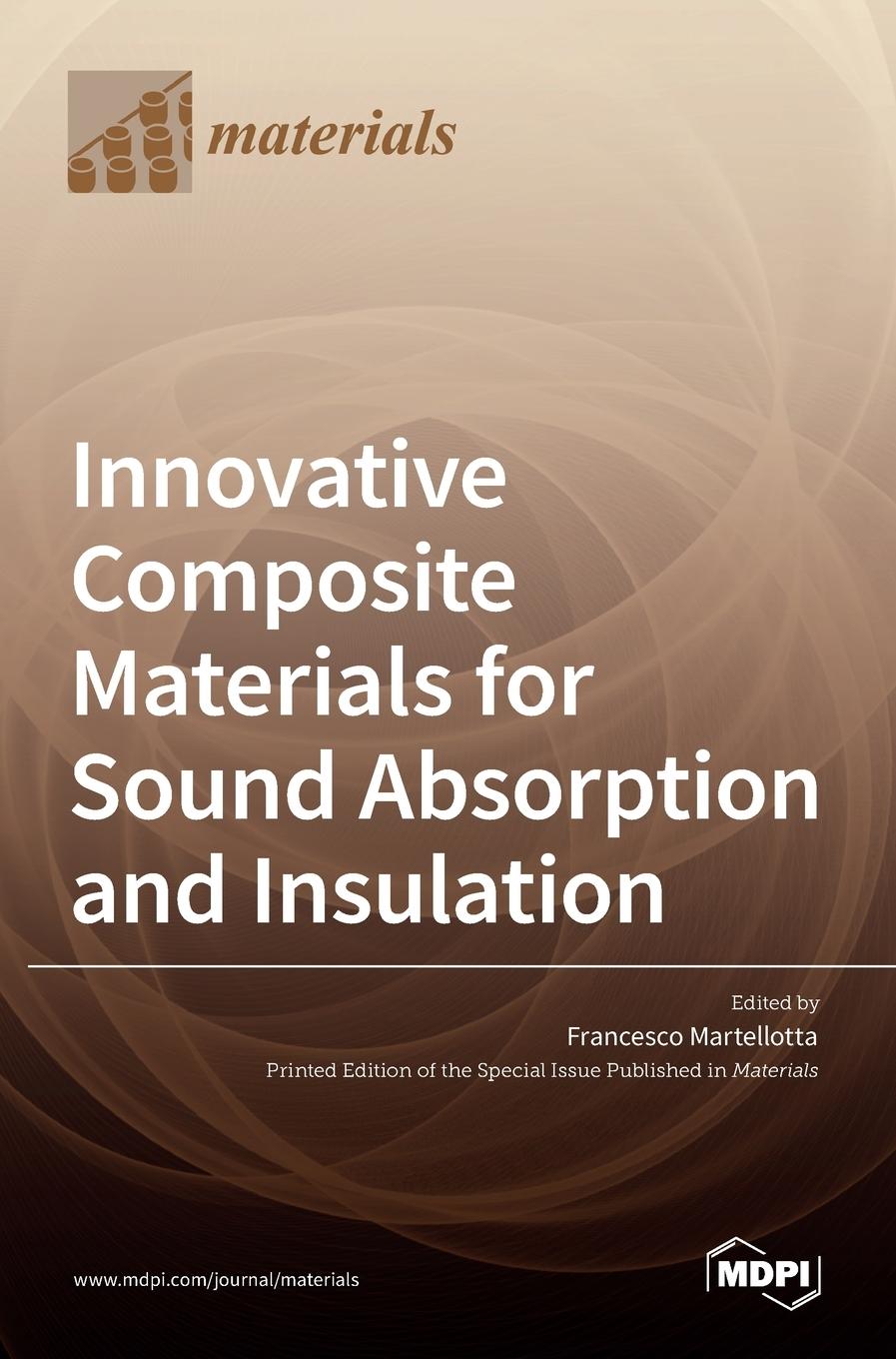 Kniha Innovative Composite Materials for Sound Absorption and Insulation 