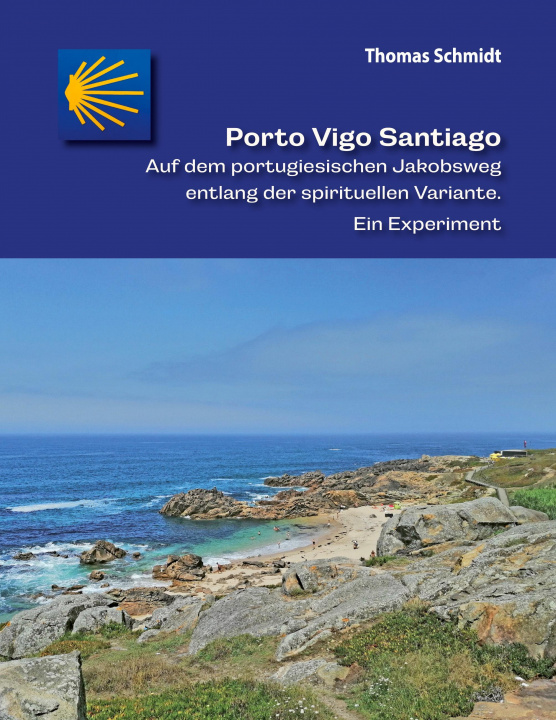 Kniha Porto Vigo Santiago 