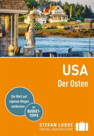 Kniha Stefan Loose Reiseführer USA, Der Osten Stephen Keeling