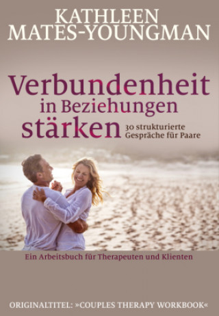 Kniha Verbundenheit in Beziehungen stärken Theo Kierdorf
