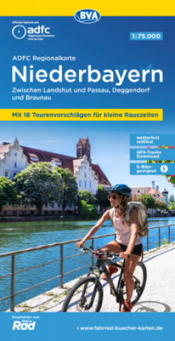 Tlačovina ADFC-Regionalkarte Niederbayern, 1:75.000, mit Tagestourenvorschlägen, reiß- und wetterfest, E-Bike-geeignet, GPS-Tracks Download 