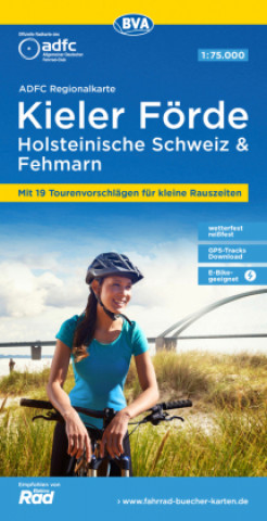Tlačovina ADFC-Regionalkarte Kieler Förde Holsteinische Schweiz & Fehmarn, 1:75.000, mit Tagestourenvorschlägen, reiß- und wetterfest, E-Bike-geeignet, GPS-Trac 