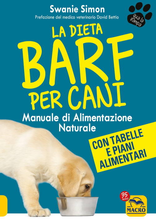 Книга dieta Barf per cani. Manuale di alimentazione naturale Swanie Simon