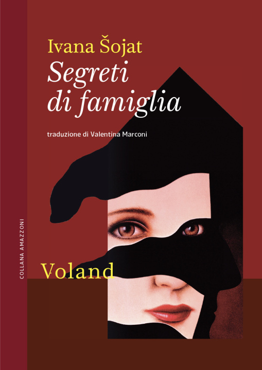 Könyv Segreti di famiglia Ivana Sojat