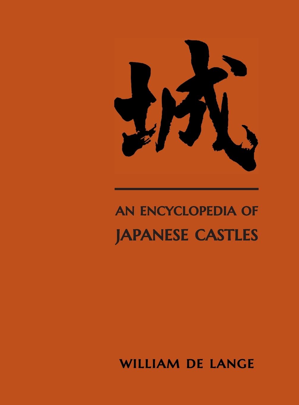 Kniha Encyclopedia of Japanese Castles 