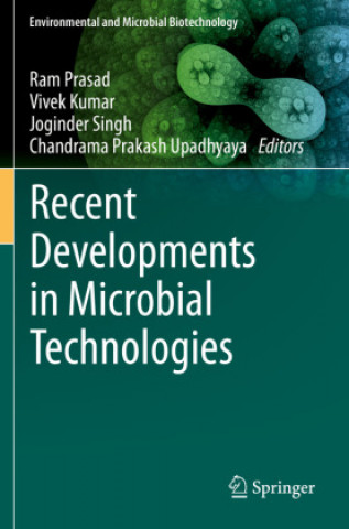 Książka Recent Developments in Microbial Technologies Chandrama Prakash Upadhyaya